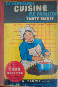 Couverture du livre de cuisine "Tante Marie" édition de 1955, coll. particulière